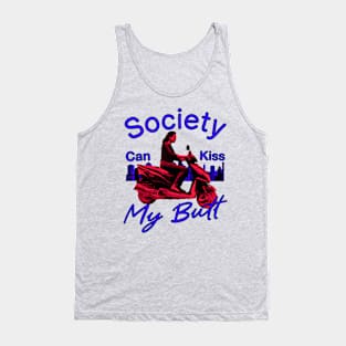 Society Can Kiss My Butt Tank Top